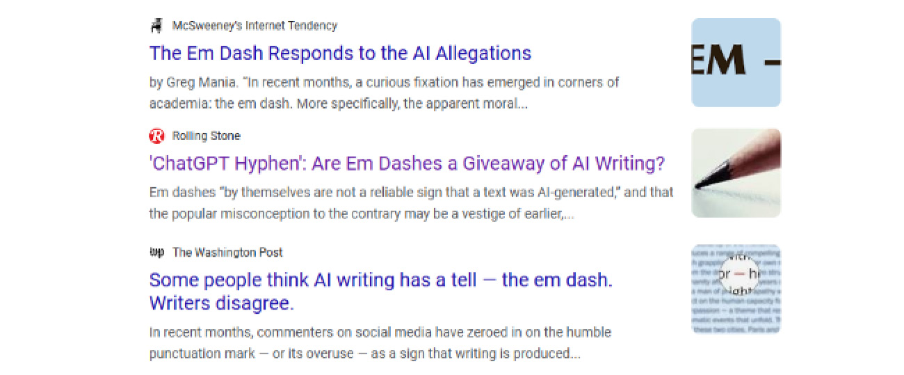 Screenshot Of Google Search Results Featuring The AI Em Dash In The News.
