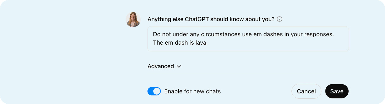 Ashley Updates ChatGPT Preferences To Never Use Em Dashes Because The Em Dash Is Lava.